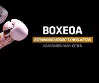 Espainiako Boxeo Txapelketak, ETB1en eta eitb.eus-en ikusgai