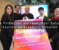 Black Fridayren aurrean, Fair Saturday itzuliko da asteburu honetan