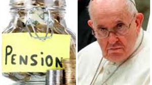 El Papa pide que rescaten su fondo de pensiones