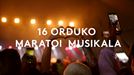 16 orduko musika maratoi ikusgarria abenduaren 12an, doan, EITB Maratoiaren elkartasun egun handian