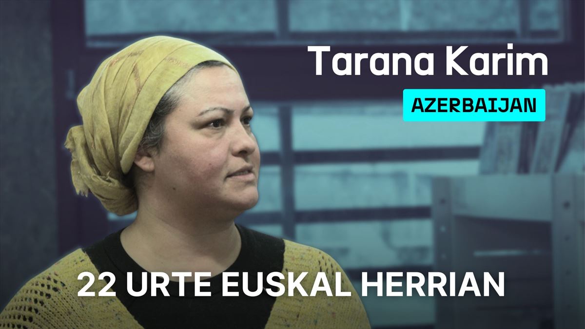 Tarana Karim, azerbaijandarra: ''Emakume eta immigrante bezala askotariko diskriminazioak jasaten ditugu''