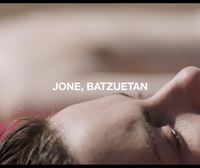 ''Jone, batzuetan'' filmaren trailerra 