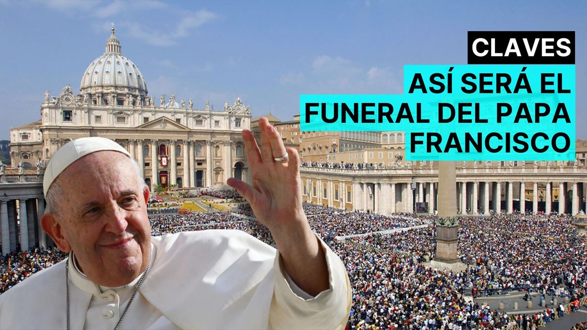 Así será el funeral del papa Francisco