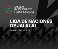 Las finales de la Liga de Naciones Jai Alai, esta noche, en EITB Media