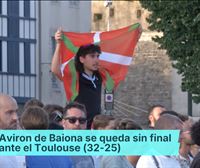 El Aviron de Baiona se queda fuera de la final que sí jugará el Toulouse