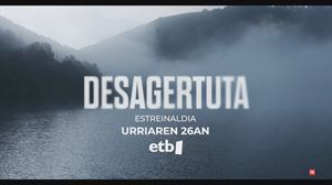 ''Desagertuta'' euskal gazteen artean zirrara eragin duen thrillerra, igandean, ETB1en
