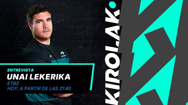 Unai Lekerika estará hoy en EITB. 