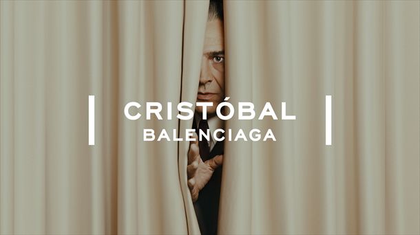 ETB2 estrena "Cristóbal Balenciaga", serie de los Moriarti sobre el gran modisto de Getaria