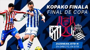 Atlético Madrid-Real Sociedad partida zuzenean eta Koparen Bila! programazio berezia, EITBn