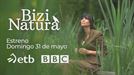 Estreno de ''Bizi Natura'', el 31 de mayo, en ETB2