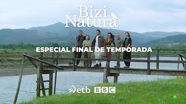 Especial final de temporada de "Bizi Natura", este jueves