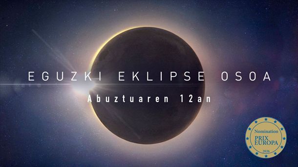Eguzki eklipse osoaren nominazioa PRIX EUROPA 2026