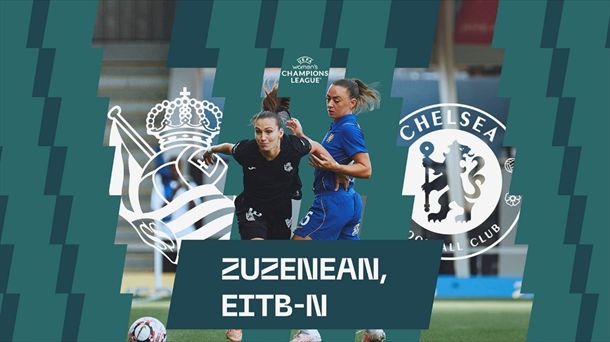 Reala vs Chelsea, zuzenean, EITBn