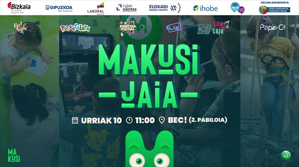 Zuzeneko ekitaldi eta jarduerez betetako egun osoko jaia ospatuko du EITBren MAKUSI plataformak larunbatean 
